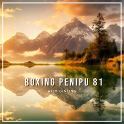 BOXING PENIPU 81