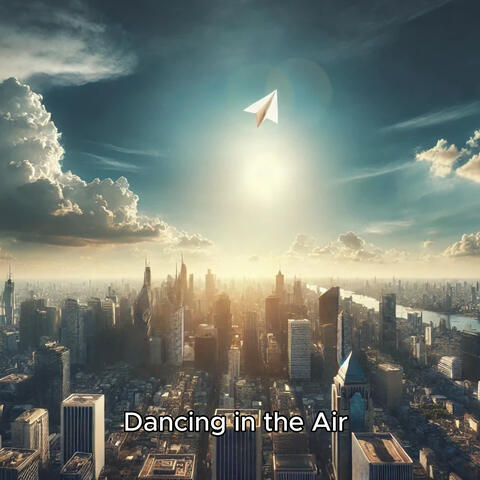Dancing in the Air
