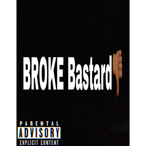 Broke Bastard