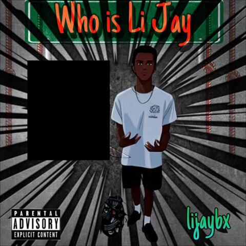 Who Is li jay