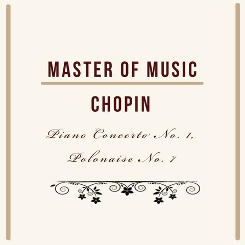 Master of Music, Chopin