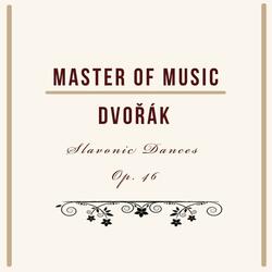 Slavonic Dances in A-Flat Major, Op. 46: III. Polka. Poco Allegro