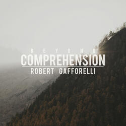 Beyond Comprehension