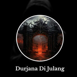 Durjana Di Julang