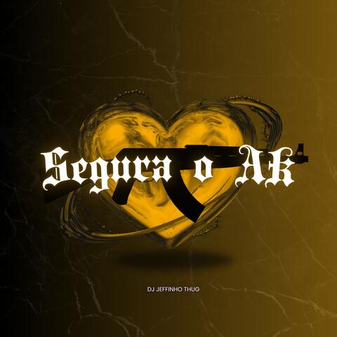 Segura o Ak