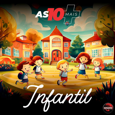 As 10 Mais - Infantil