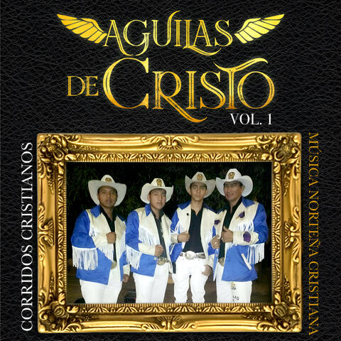 Las Aguilas de Cristo Vol 1.