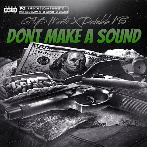 Dont Make A Sound