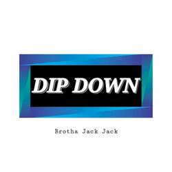 Dip Down