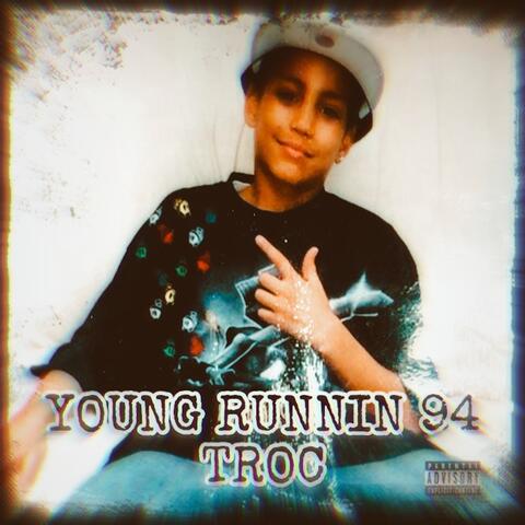 Young Runnin 94