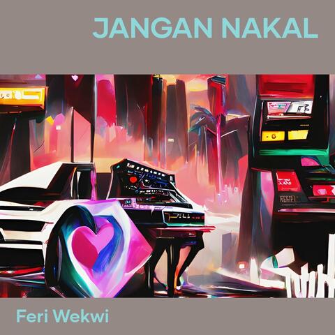 Jangan Nakal