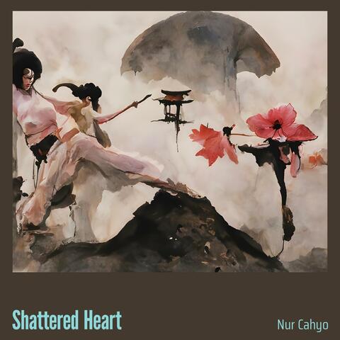 Shattered Heart