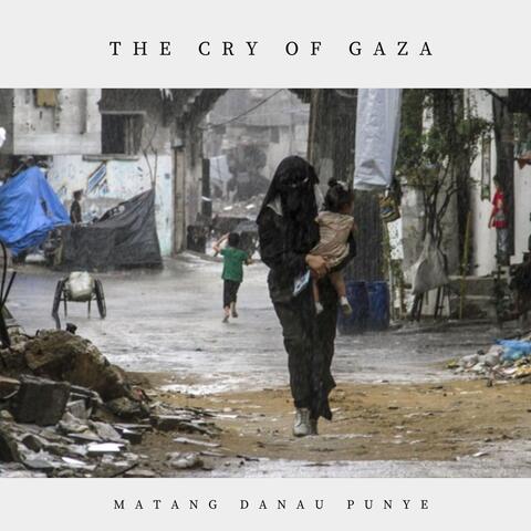 The Cry of Gaza