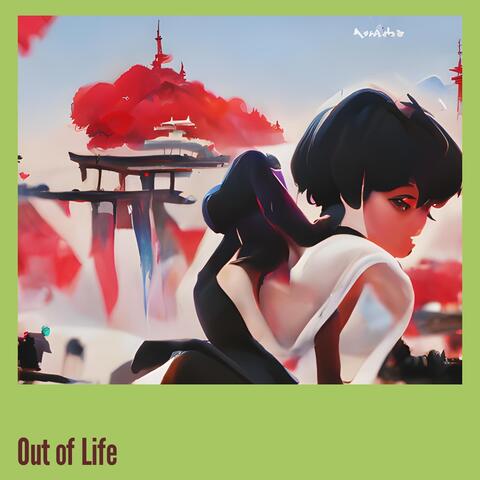 Out of Life