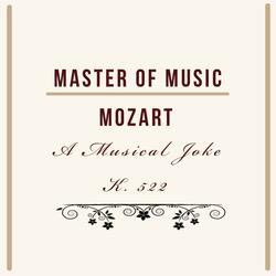 A Musical Joke in F Major, K. 522: II. Menuett: Maestoso