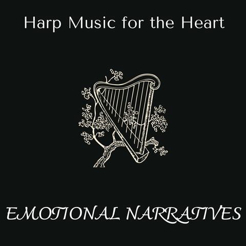 Emotional Narratives - Harp Music for the Heart