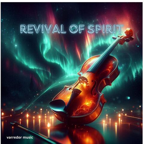 Revival of spirit