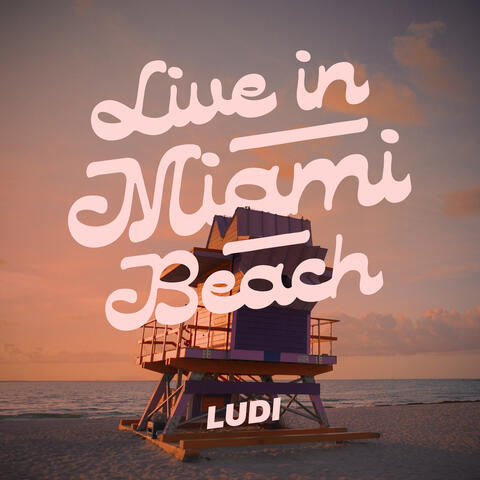 Live In Miami Beach