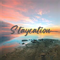 Staycation