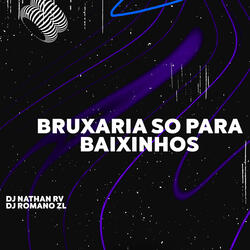 BRUXARIA SO PARA BAIXINHOS