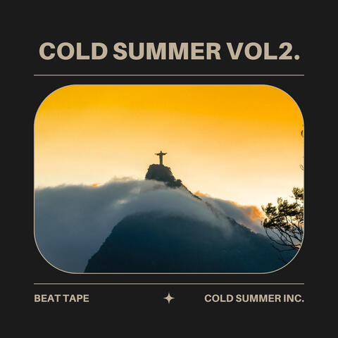 Cold Summer Beats Volume 2