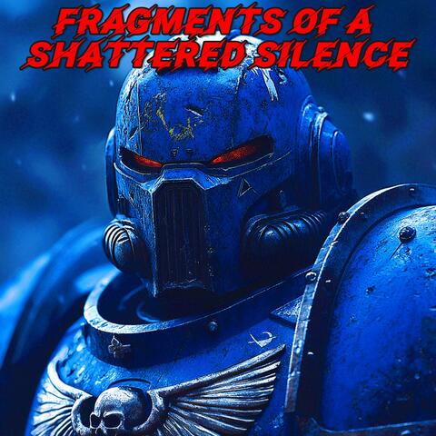 Fragments of a Shattered Silence