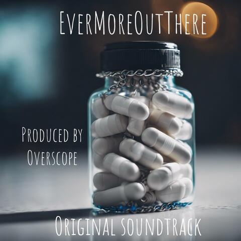 EverMoreOutThere(Original Soundtrack)