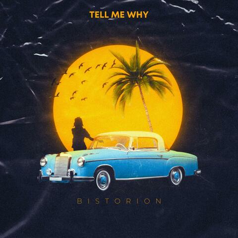 Tell Me Why (Mixed Version)