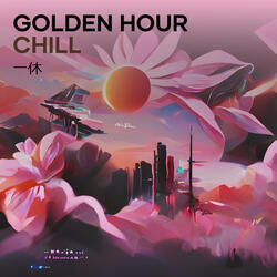 Golden Hour Chill