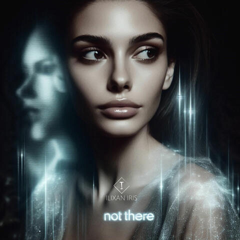 Not There
