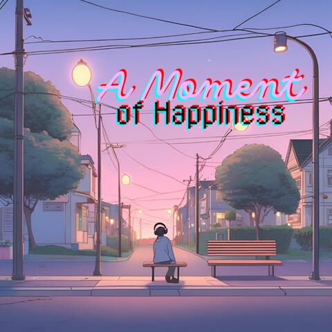 Moment of Happiness