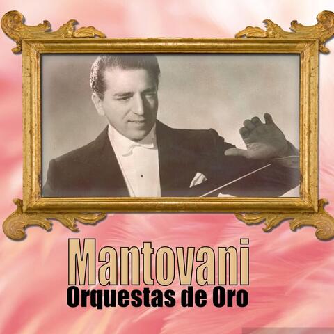 Orquestas de Oro _ Mantovani