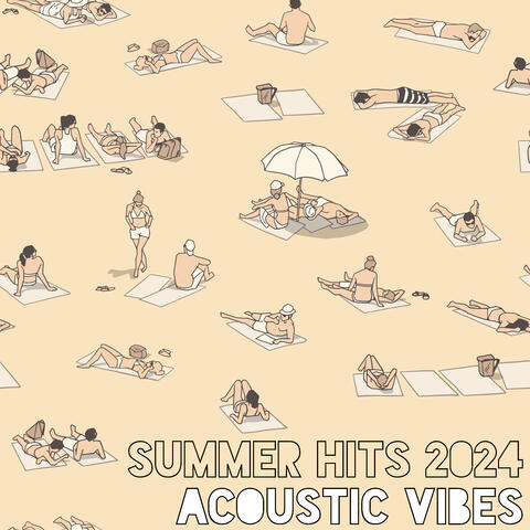 Summer Hits 2024 (Acoustic Vibes)