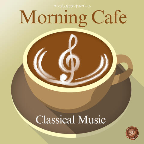 Morning Cafe Classical Music(Music Box)