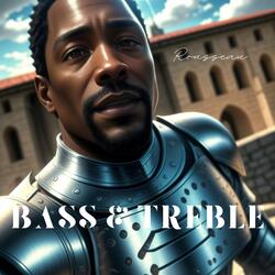 Bass and Treble
