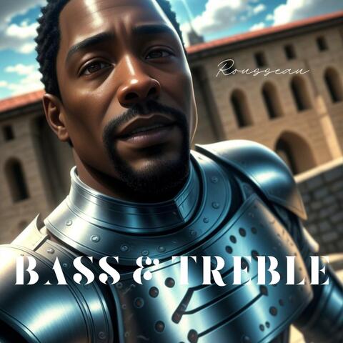 Bass and Treble