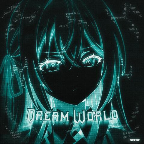 Dream World