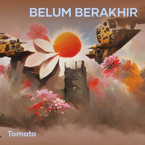 belum berakhir