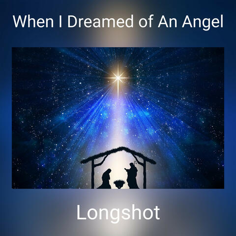 When I Dreamed of An Angel
