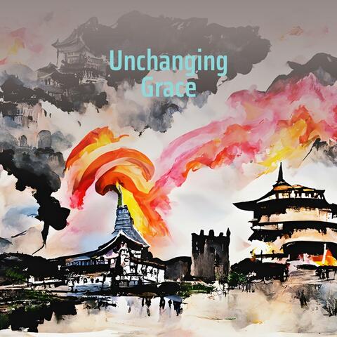 Unchanging Grace