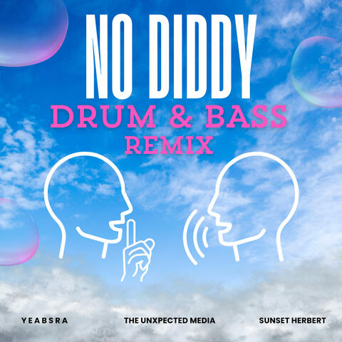 No Diddy (Drum & Bass)