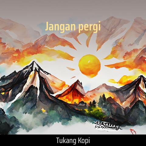 Jangan pergi