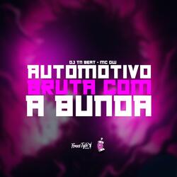 Automotivo Bruta Com A Bunda