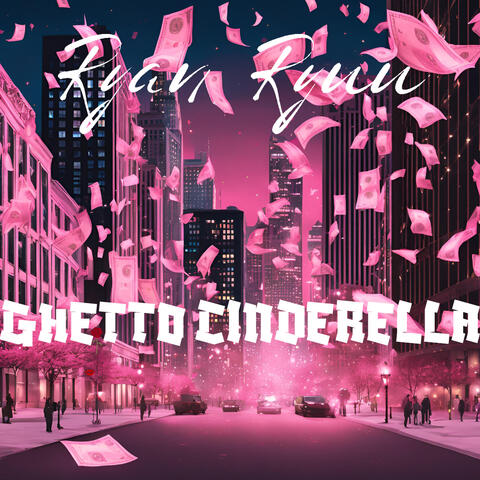 Ghetto Cinderella