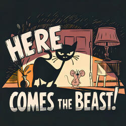 Here Comes the Beast!