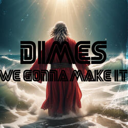 We Gonna Make It