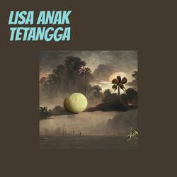 LISA ANAK TETANGGA