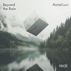 Beyond the Rain