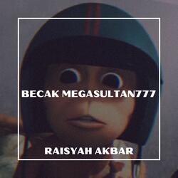BECAK MEGASULTAN