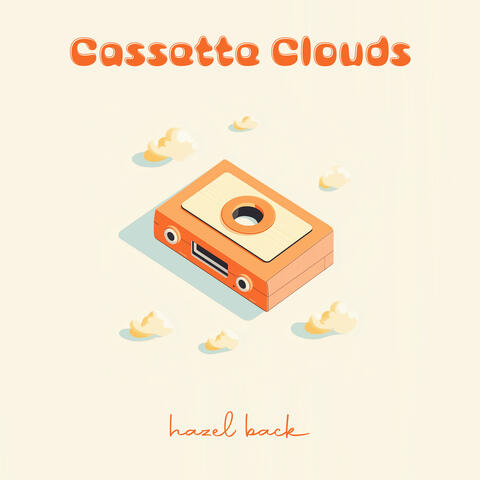 Cassette Clouds